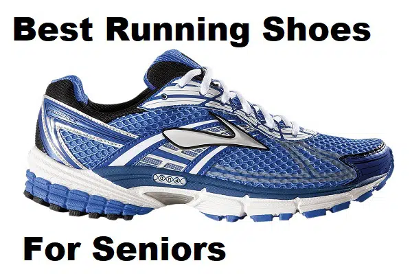 A picture of a shoe with the title best running shoes for seniors
