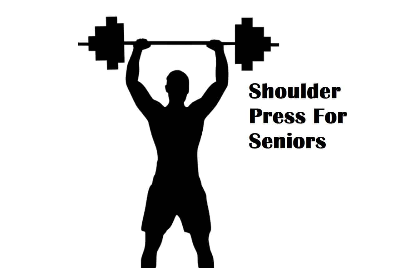 A person performing shoulder press with the title Shoulder Press For Seniors