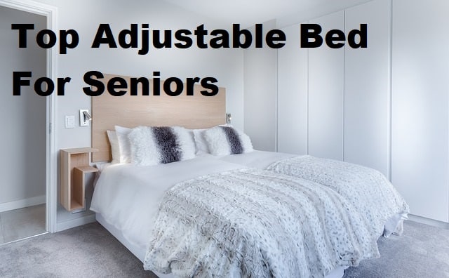 Top Adjustable Bed For Seniors