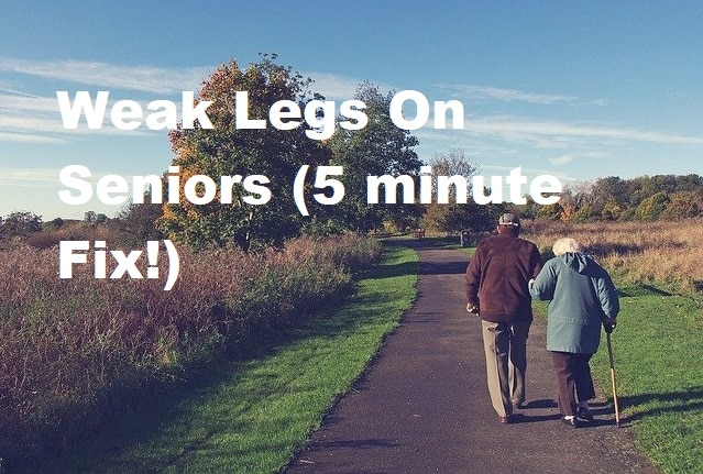 weak legs on seniors
