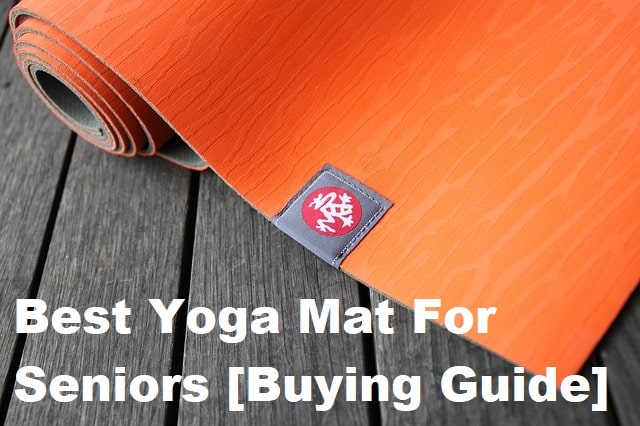 Best Yoga Mats For Seniors