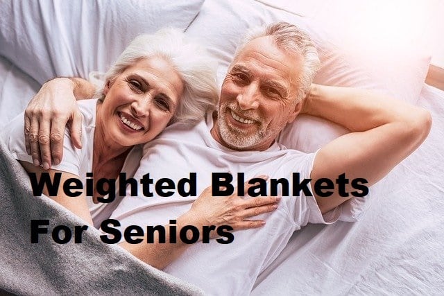 weighted blankets for seniors