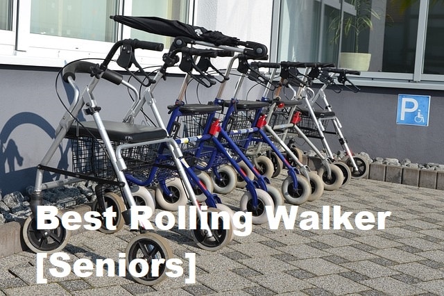 best rolling walker for seniors