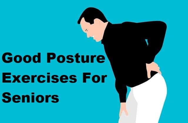 Good Posture Exercises For Seniors