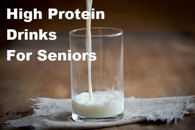 High Protein Drinks For Seniors