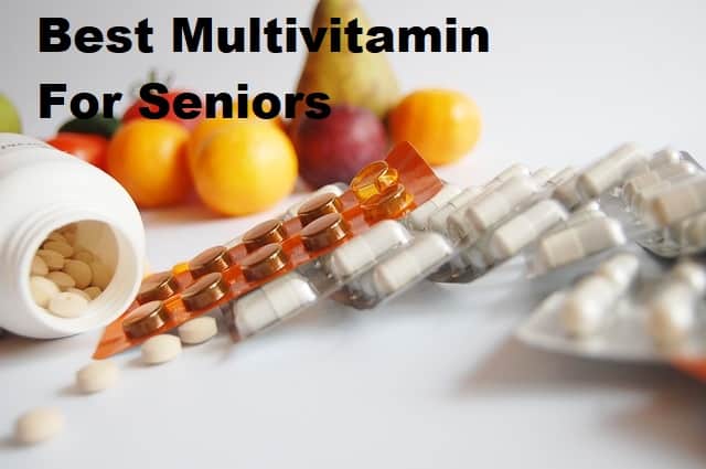 food and supplement pills on a table with the title Best Multivitamin For Seniors