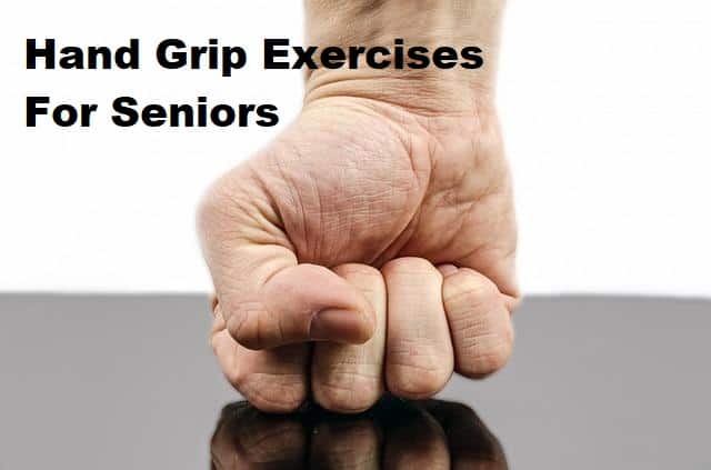 A fist with the title Hand Grip Exercises For Seniors