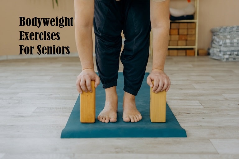 A person exercising with the title Bodyweight Exercises For Seniors