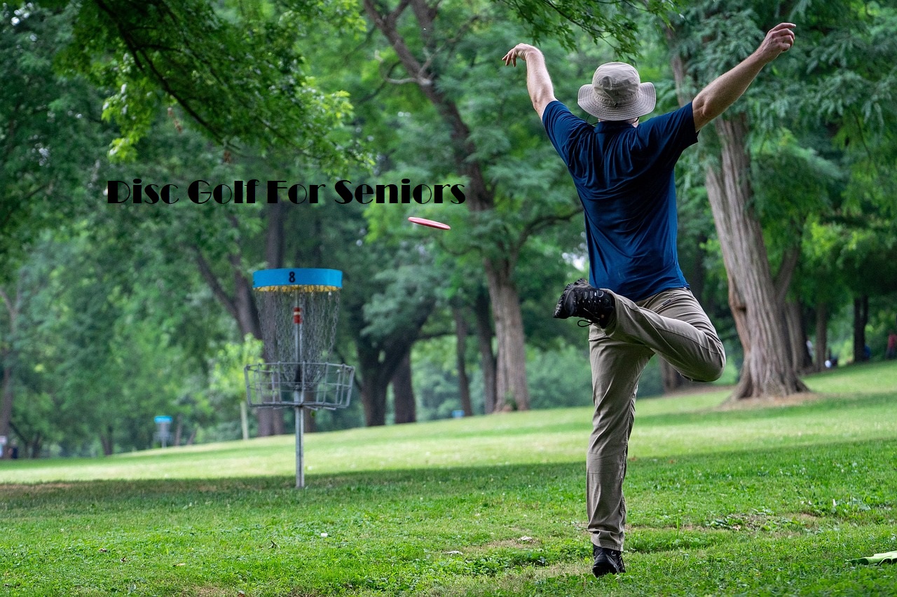 A man throwing a disc golf with the title Disc Golf For Seniors